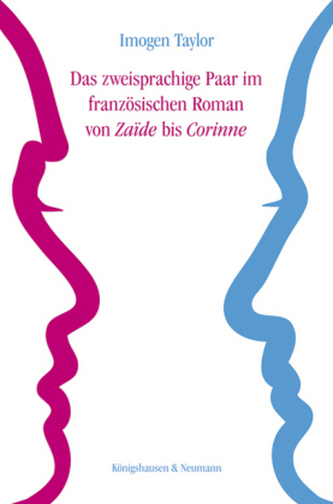 Das zweisprachige Paar im französischen Roman von ,Zaïde' bis ,Corinne'