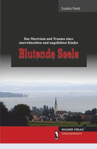 Blutende Seele