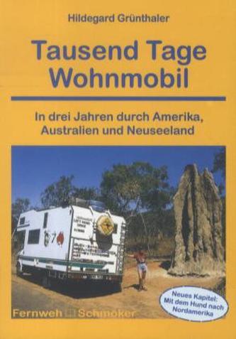 Tausend Tage Wohnmobil