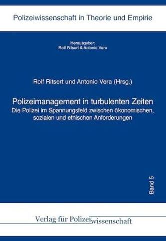 Polizeimanagement in turbulenten Zeiten