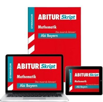 AbiturSkript Mathematik, Gymnasium Bayern + ActiveBook für Lehrer, Buch und DVD-ROM