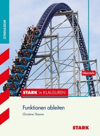 Funktionen ableiten, Gymnasium Oberstufe