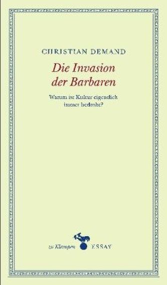 Die Invasion der Barbaren