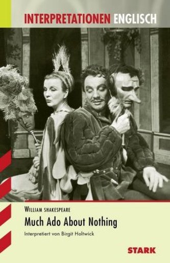 William Shakespeare 'Much Ado About Nothing'
