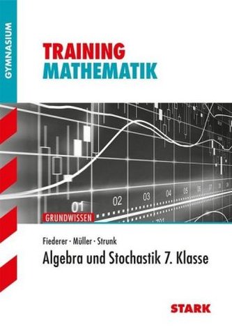 Algebra und Stochastik 7. Klasse
