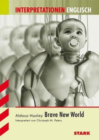 Aldous Huxley 'Brave New World'