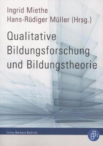 Qualitative Bildungsforschung und Bildungstheorie
