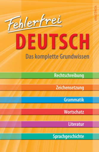 Fehlerfrei Deutsch - Das komplette Grundwissen
