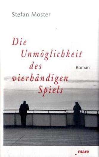 Die Unmöglichkeit des vierhändigen Spiels