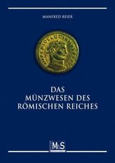 Das Münzwesen des Römischen Reiches