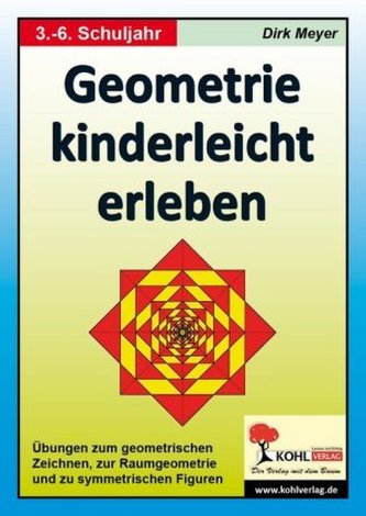 Geometrie kinderleicht erleben