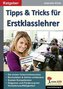 Tipps & Tricks für Erstklasslehrer