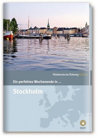 Ein perfektes Wochenende in...Stockholm