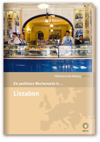 Ein perfektes Wochenende in... Lissabon