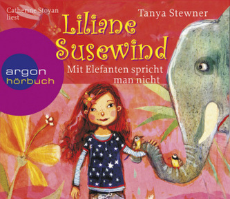 Liliane Susewind - Mit Elefanten spricht man nicht!, 2 Audio-CDs