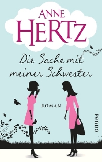 Die Sache mit meiner Schwester
