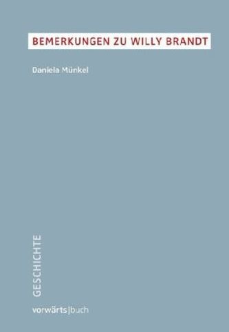 Bemerkungen zu Willy Brandt