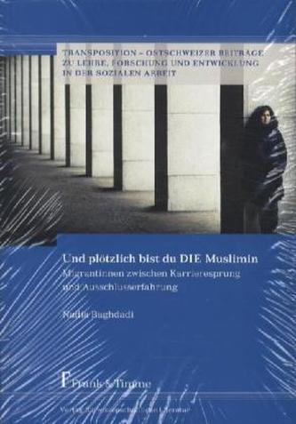 Und plötzlich bist du DIE Muslimin