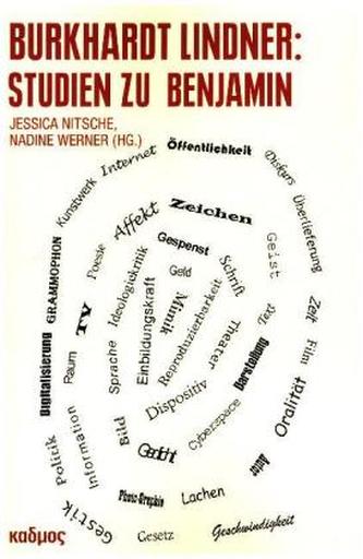 Burkhardt Lindner: Studien zu Benjamin