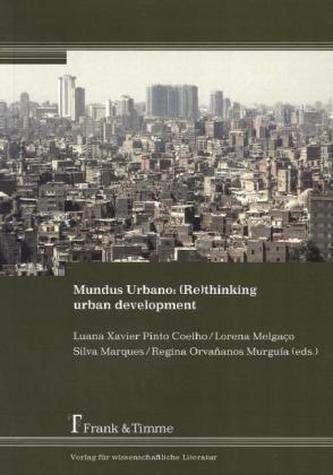 Mundus Urbano: (Re) thinking urban development