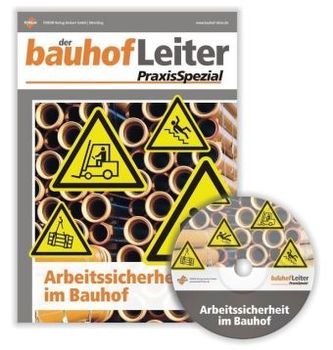 bauhofLeiter-PraxisSpezial: Arbeitssicherheit im Bauhof, m. CD-ROM