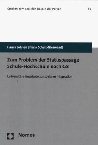 Zum Problem der Statuspassage Schule-Hochschule nach G8