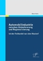 Automobilindustrie zwischen Globalisierung und Regionalisierung