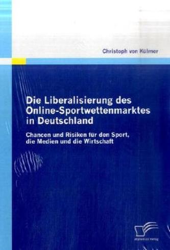 Die Liberalisierung des Online-Sportwettenmarktes in Deutschland