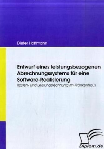 Entwurf eines leistungsbezogenen Abrechnungssystems für eine Software-Realisierung