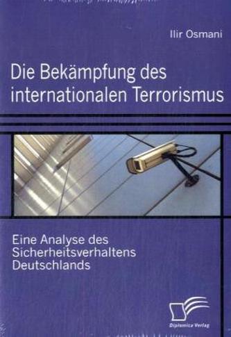 Die Bekämpfung des internationalen Terrorismus