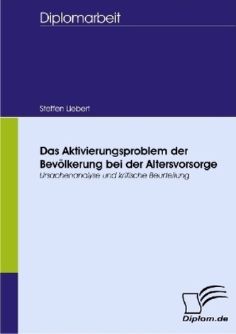 Das Aktivierungsproblem der Bevölkerung bei der Altersvorsorge