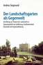 Der Landschaftsgarten als Gegenwelt