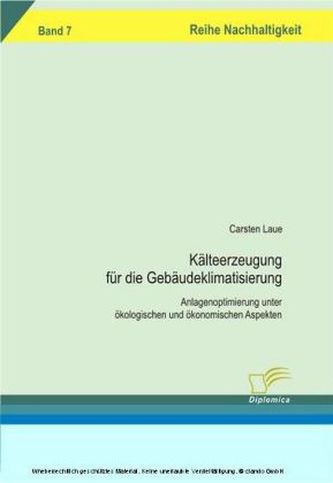 Kälteerzeugung für die Gebäudeklimatisierung