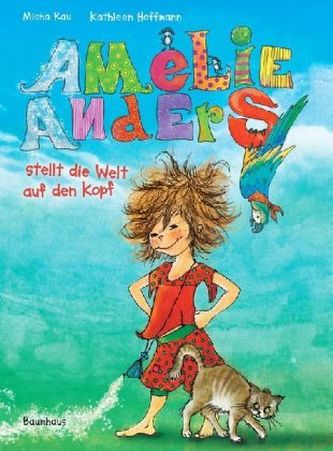 Amelie Anders stellt die Welt auf den Kopf