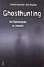 Ghosthunting