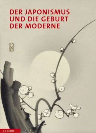 Der Japonismus und die Geburt der Moderne
