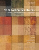Vom Färben des Holzes, m. CD-ROM
