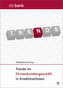 Trends im Firmenkundengeschäft in Kreditinstituten