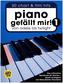 Piano gefällt mir!, Songbook m. MP3-CD. Bd.1