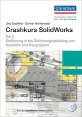 Crashkurs SolidWorks, m. CD-ROM. Tl.3