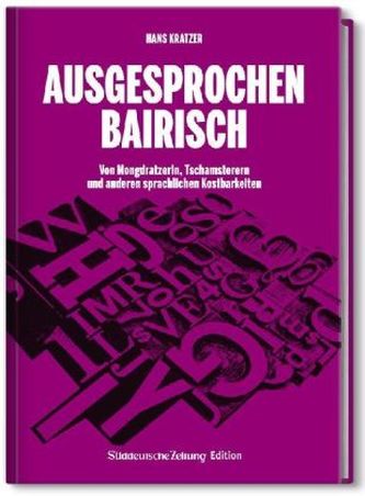 Ausgesprochen Bairisch