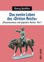 Das zweite Leben des 'Dritten Reichs'
