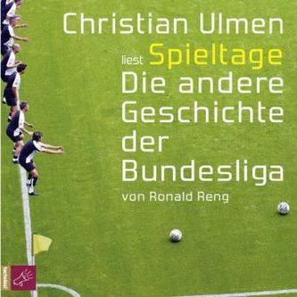 Spieltage. Die andere Geschichte der Bundesliga, 6 Audio-CDs