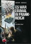 Es war einmal in Frankreich - Zu den Waffen, Bürger!