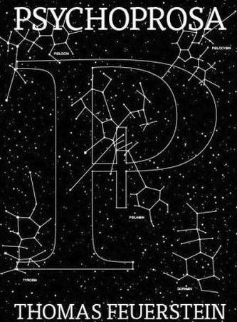 Thomas Feuerstein: Psychoprosa