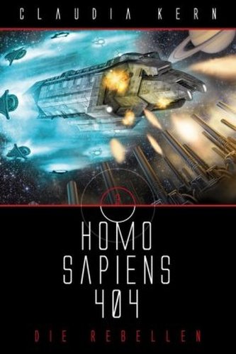 Homo Sapiens 404 - Die Rebellen
