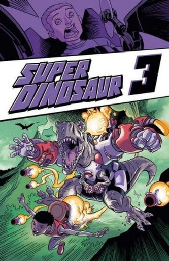 Super Dinosaur. Bd.3