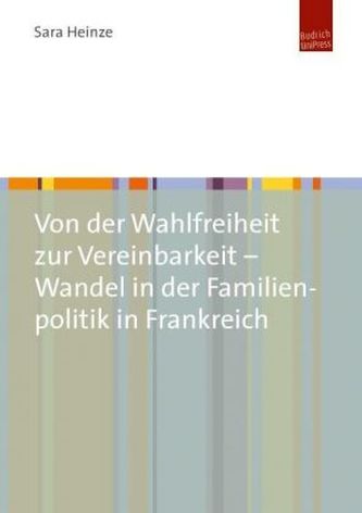 Von der Wahlfreiheit zur Vereinbarkeit - Wandel in der Familienpolitik in Frankreich