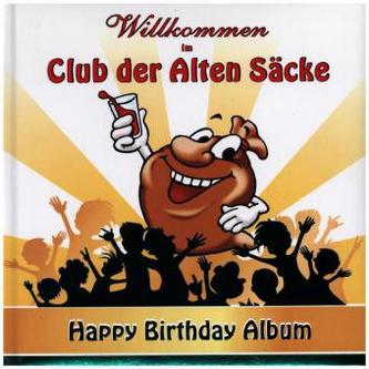 Wilkommen im Club der Alten Säcke