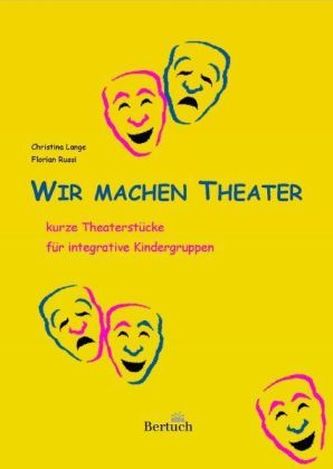 Wir machen Theater